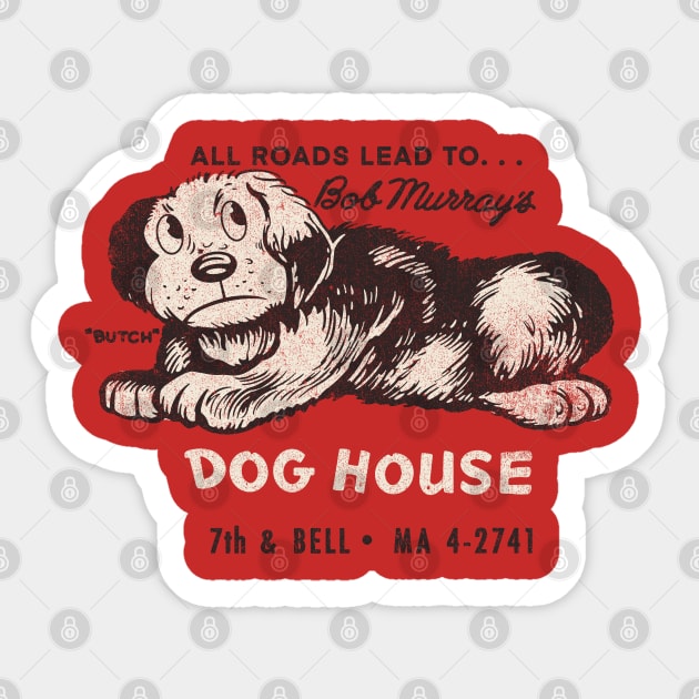 Vintage Bob Murray's Dog House Seattle Sticker by StudioPM71